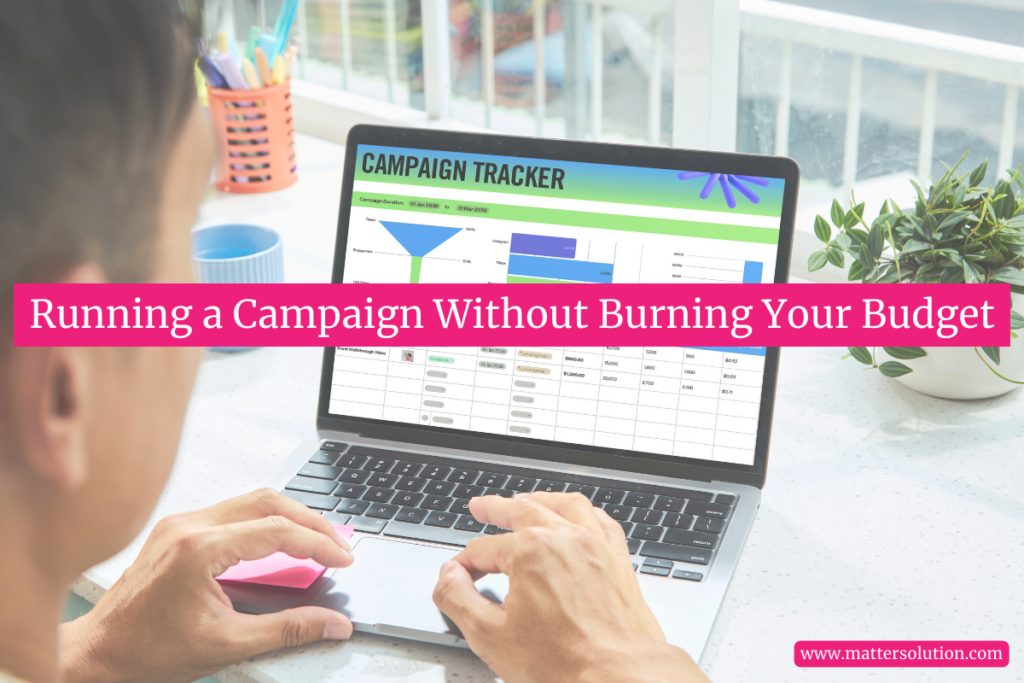 Running a Campaign Without Burning Your Budget